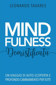 Title: Mindfulness Demistificata, Author: Leonardo Tavares