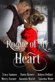 Title: Rogue of My Heart, Author: Tracy Sumner