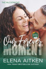 Our Forever Moment (The McCormicks, #7)