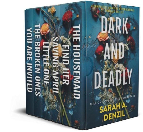 Dark and Deadly: A Completely Gripping Psychological Thriller Box Set