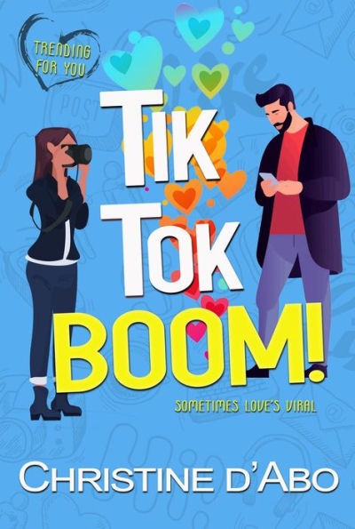 Tik Tok Boom (Trending For You, #1)