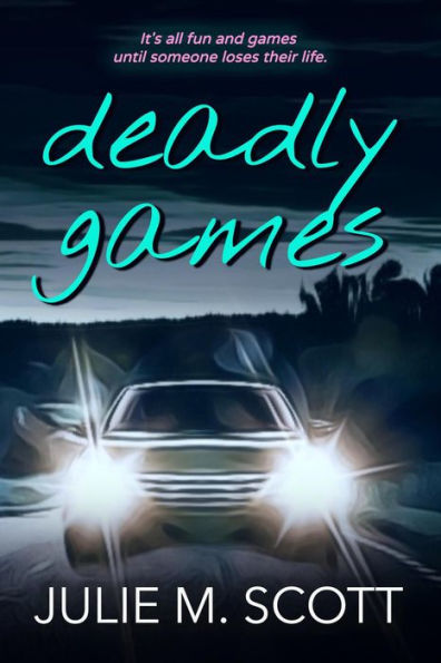Deadly Games (Murderside High, #3)