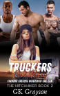 Truckers Love Riley: Finding FreeUse Wherever She Can (The Hitchhiker, #2)