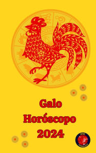 Title: Gallo Oroscopo 2024, Author: Alina A Rubi