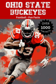 Title: Ohio State Buckeyes Football Fun Facts, Author: Trivia Ape