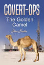 The Golden Camel (Covert Ops, #3)