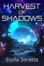 Harvest of Shadows