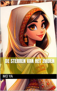 Title: De Sterren van het Zuiden, Author: Mo.Ya