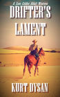 Drifter's Lament (Sam Colder: Bounty Hunter, #4)