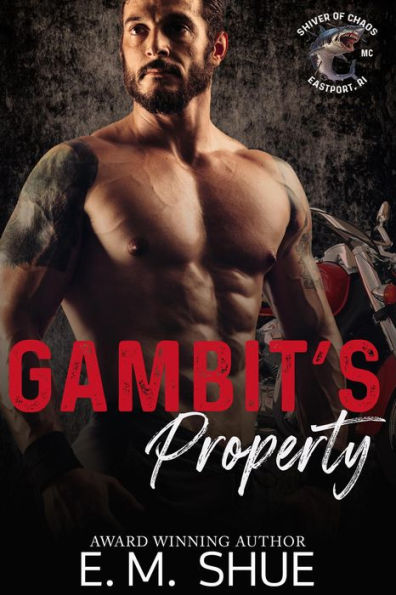 Gambit's Property (Shiver of Chaos, #1)
