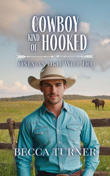 Cowboy Kind of Hooked (Only an Okie Will Do, #8)