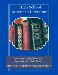 Title: High School American Literature, Author: Michelle Deerwester-Dalrymple