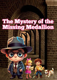 Title: The Mystery of the Missing Medallion, Author: Vivek Srivastava