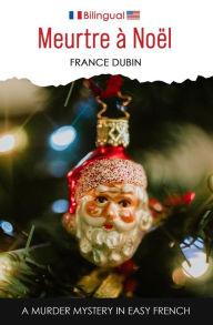 Title: Meurtre à Noël (Petits meurtres français, #5), Author: France Dubin