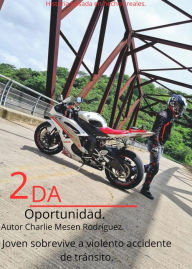 Title: Segunda oportunidad, Author: Charlie Mesen Rodríguez