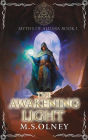 Myths of Aldara: The Awakening Light