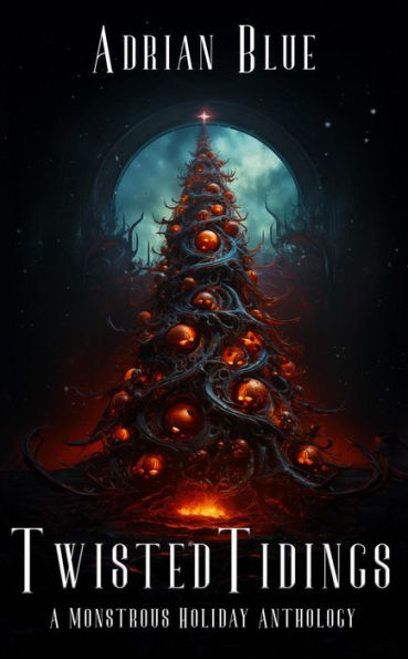 Twisted Tidings
