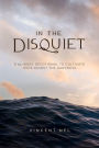 In The Disquiet: A 52-Week Devotional to Cultivate Hope Amidst the Darkness