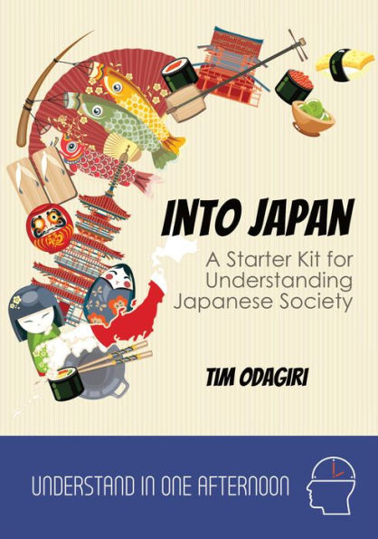 Into Japan (Understand in One Afternoon)