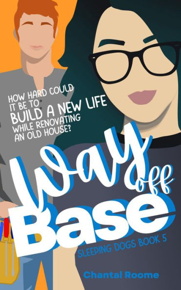 Way off Base (Sleeping Dogs, #5)
