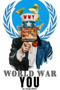 Title: World War You, Author: Jorge Mesa