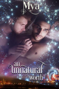 Title: An Unnatural Worth, Author: Mya Lairis