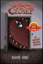 The Dragon in The Closet, Book One