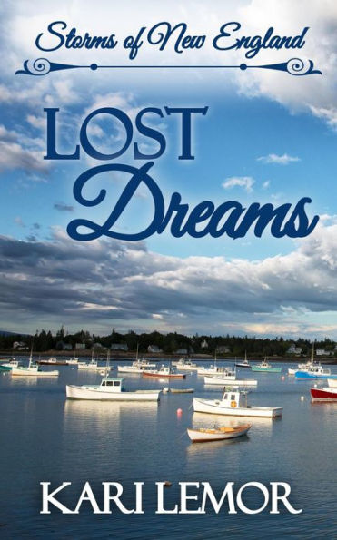 Lost Dreams (Storms of New England book 5)