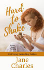 Hard to Shake (The Baxter Boys ~ Rattled, #9)