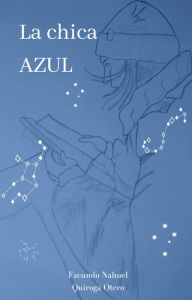 Title: La chica azul, Author: Facundo Quiroga