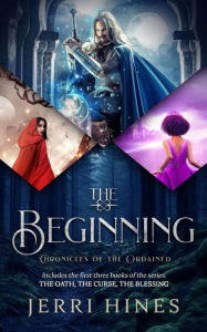 Title: The Beginning (Chronicles of the Ordained), Author: Jerri Hines