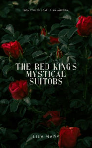 Free audiobooks to download to pc The Red King's Mystical Suitors 9798223481782 ePub MOBI (English Edition) by Lila Mary