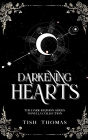Darkening Hearts: The Dark Reunion Prequel Collection (The Dark Reunion Series)