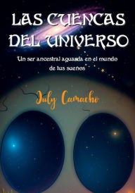 Title: Las cuencas del universo, Author: July Camacho