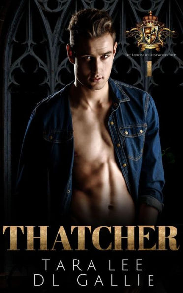Thatcher (Lords of Crestwood Prep, #1)