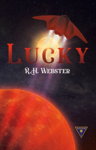 Title: Lucky (Rosebud, #1), Author: R.H. Webster