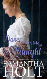 Title: Dance With Me at Midnight (Love for a Lady, #2), Author: Samantha Holt