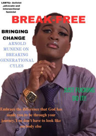 Title: Breaking Generational Cycles on Feminism And LGBTQ, Author: Arnold Munene