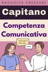 Title: Competenza Comunicativa (Raccolta Negozi, #8), Author: Capitano Edizioni