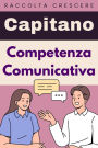 Competenza Comunicativa (Raccolta Negozi, #8)