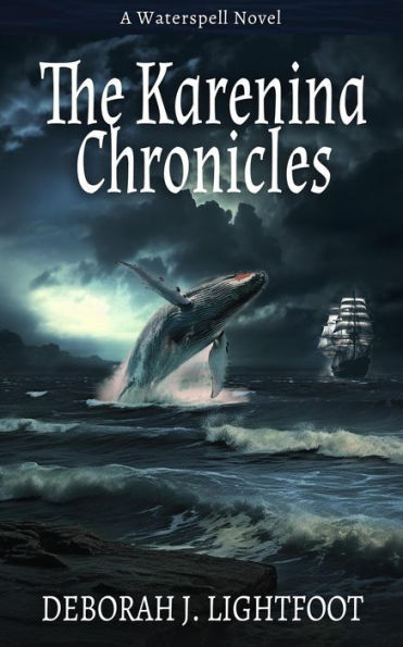 The Karenina Chronicles (Waterspell, #5)