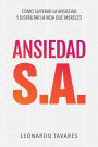 Ansiedad S.A.