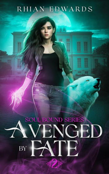Avenged by Fate (Soul Bound, #2)