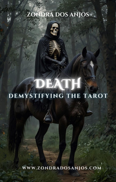 Demystifying the Tarot - Death (Demystifying the Tarot - The 22 Major Arcana., #13)