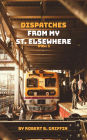 Dispatches from My St. Elsewhere