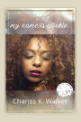 My Name is Tookie (Life is not Always Kind to Us, #3)