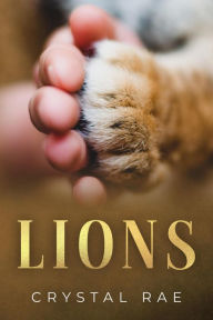 Title: Lions, Author: Crystal Rae