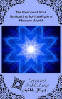 The Resonant Soul: Navigating Spirituality in a Modern World