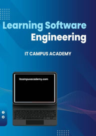 Title: Learning Software Engineering, Author: IT Campus Academy