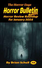 Horror Bulletin Monthly January 2024 (Horror Bulletin Monthly Issues, #28)